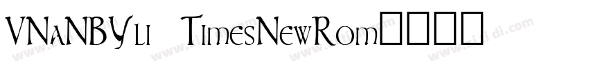 VNaNBYli TimesNewRom字体转换